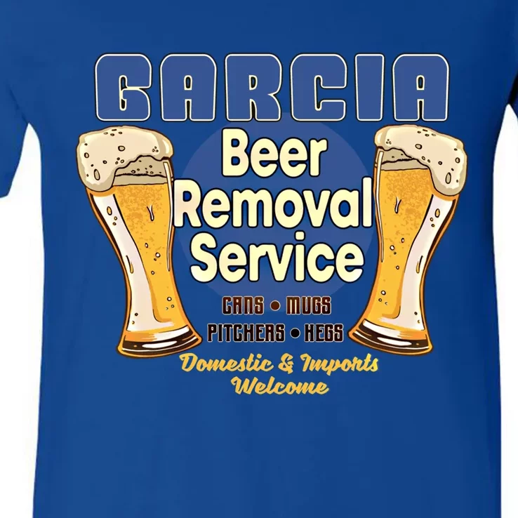 Garcia Beer Removal Service Funny Party Ing Funny Gift V-Neck T-Shirt