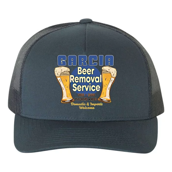 Garcia Beer Removal Service Funny Party Ing Funny Gift Yupoong Adult 5-Panel Trucker Hat