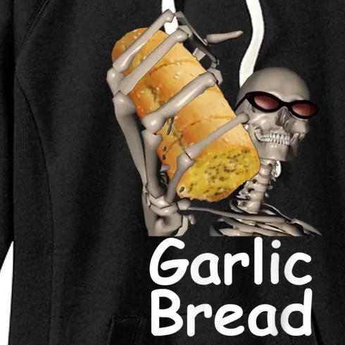 Garlic Bread Skeleton Funny Tees Women's Fleece Hoodie