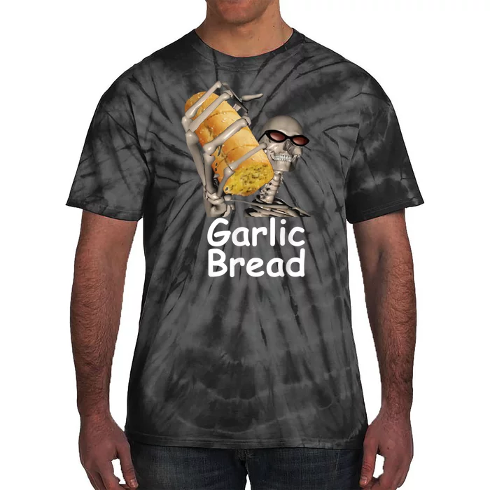 Garlic Bread Skeleton Funny Tees Tie-Dye T-Shirt