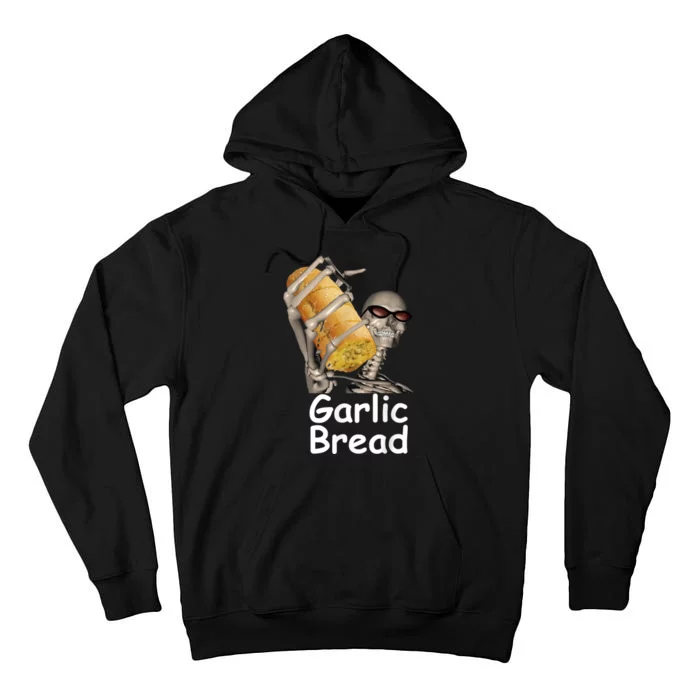 Garlic Bread Skeleton Funny Tees Tall Hoodie