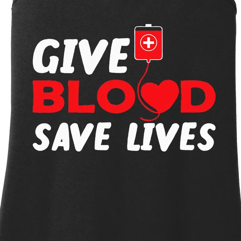 Give Blood Save Lives Donate Blood Donate Life Ladies Essential Tank