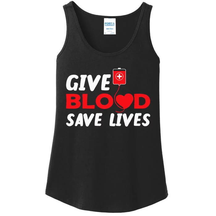 Give Blood Save Lives Donate Blood Donate Life Ladies Essential Tank