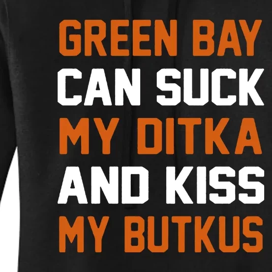 Green Bay Sucks Butkus Chicago Football Team Women's Pullover Hoodie