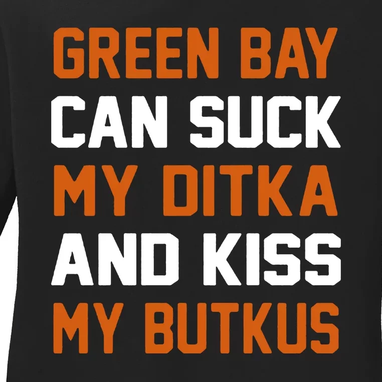 Green Bay Sucks Butkus Chicago Football Team Ladies Long Sleeve Shirt