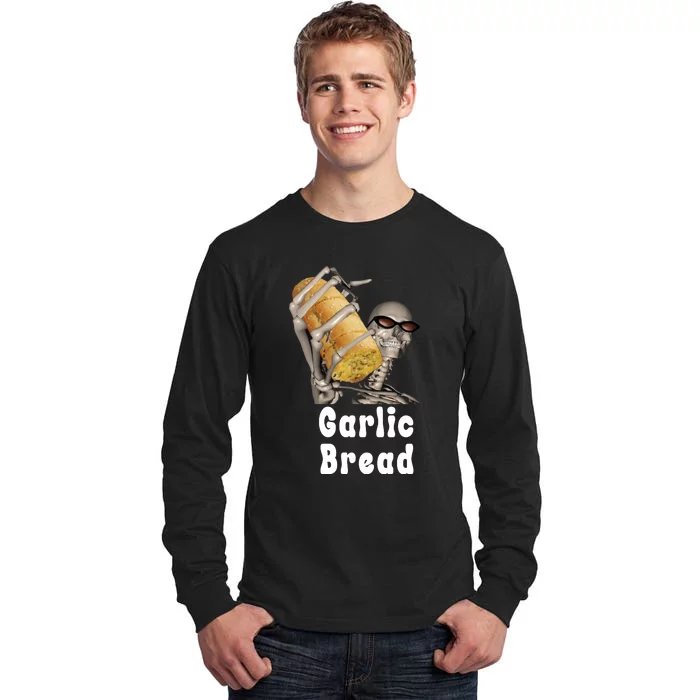 Garlic Bread Skeleton Funny Skeleton Meme Tall Long Sleeve T-Shirt