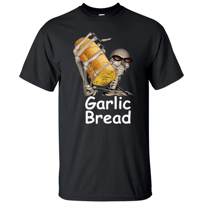 Garlic Bread Skeleton Tall T-Shirt