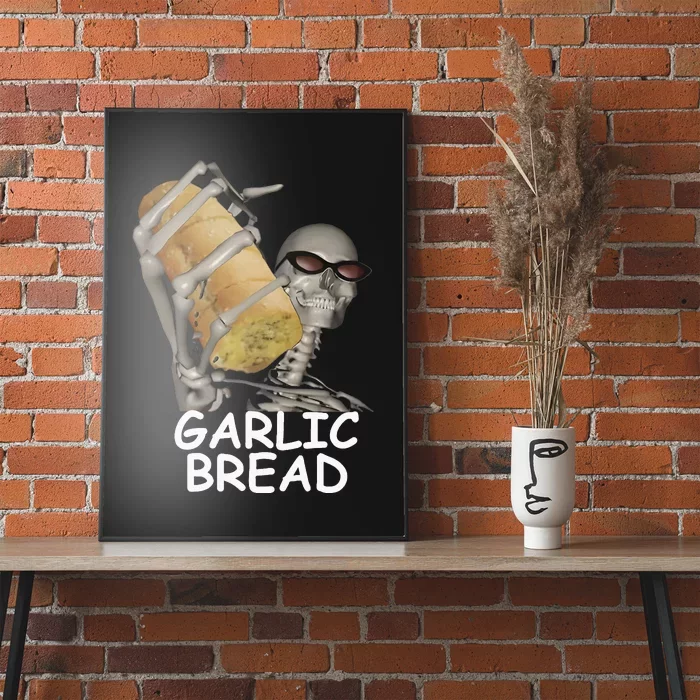 Garlic Bread Skeleton Poster