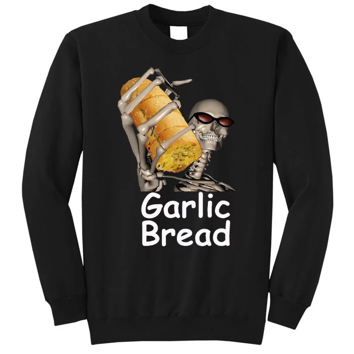 Garlic Bread Skeleton Funny Tall Sweatshirt