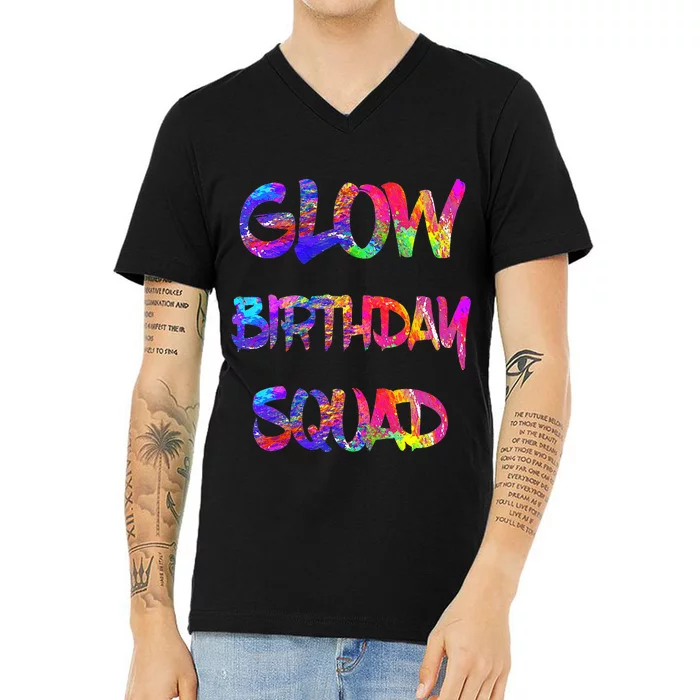 Glow Birthday Squad Glow Party 80s Group Party Team V-Neck T-Shirt