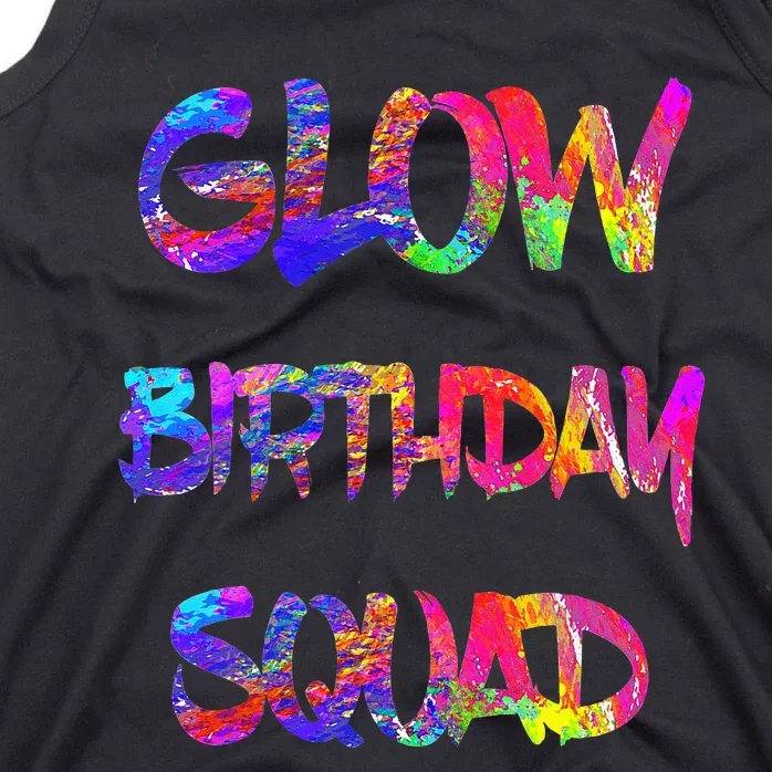 Glow Birthday Squad Glow Party 80s Group Party Team Tank Top