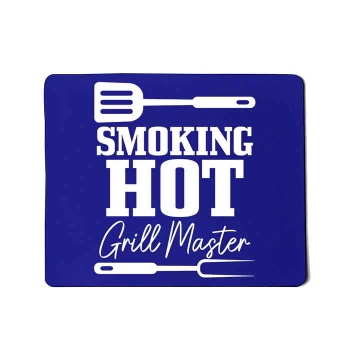 Grilling Bbq Smoking Hot Funny Fathers Day Meaningful Gift Mousepad