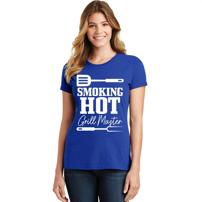 Grilling Bbq Smoking Hot Funny Fathers Day Meaningful Gift Women's T-Shirt