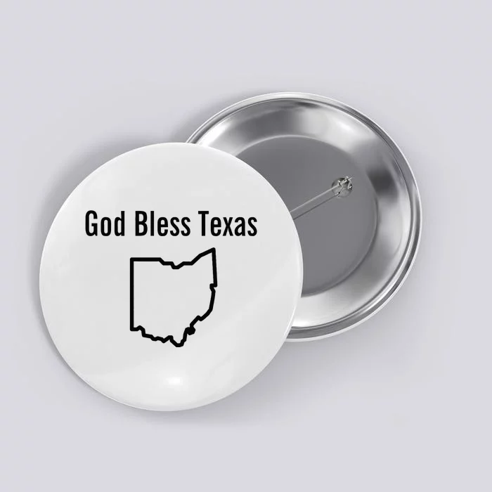 God Bless Texas Ohio Button