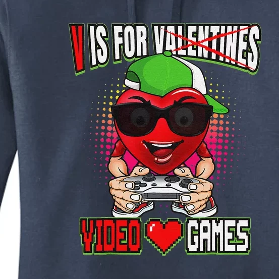 Gamer Boy Teen Valentines Day V Is For Video Games Women's Pullover Hoodie