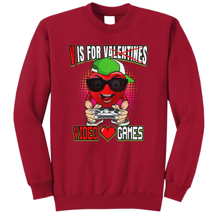 Gamer Boy Teen Valentines Day V Is For Video Games Tall Sweatshirt