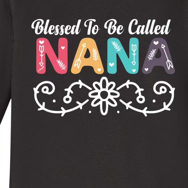 Grandma Blessed To Be Called Nana Floral Nana MotherS Day Baby Long Sleeve Bodysuit