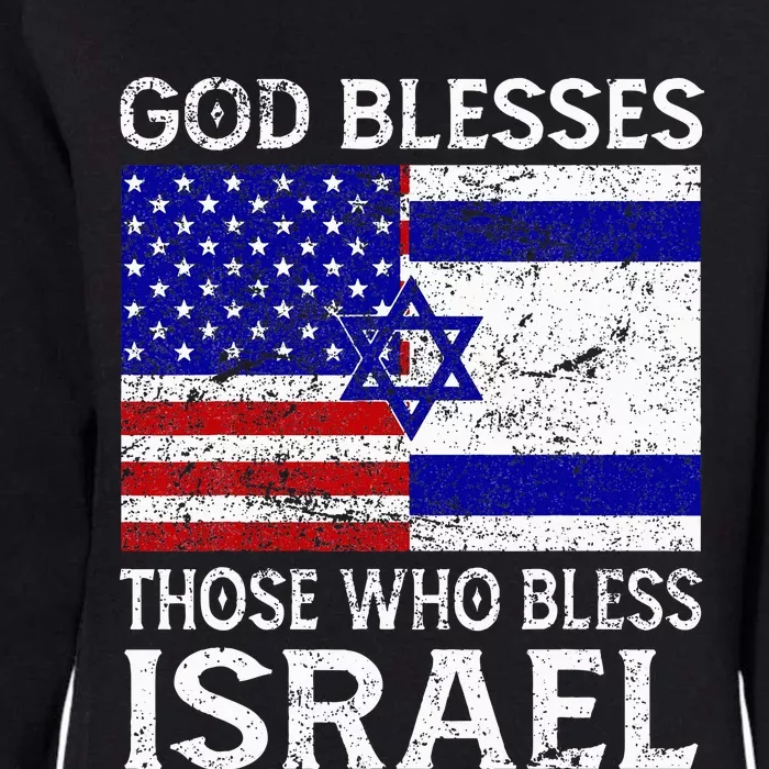 God Blesses Those Who Bless Israel Usa Flag Israeli Flag Womens California Wash Sweatshirt