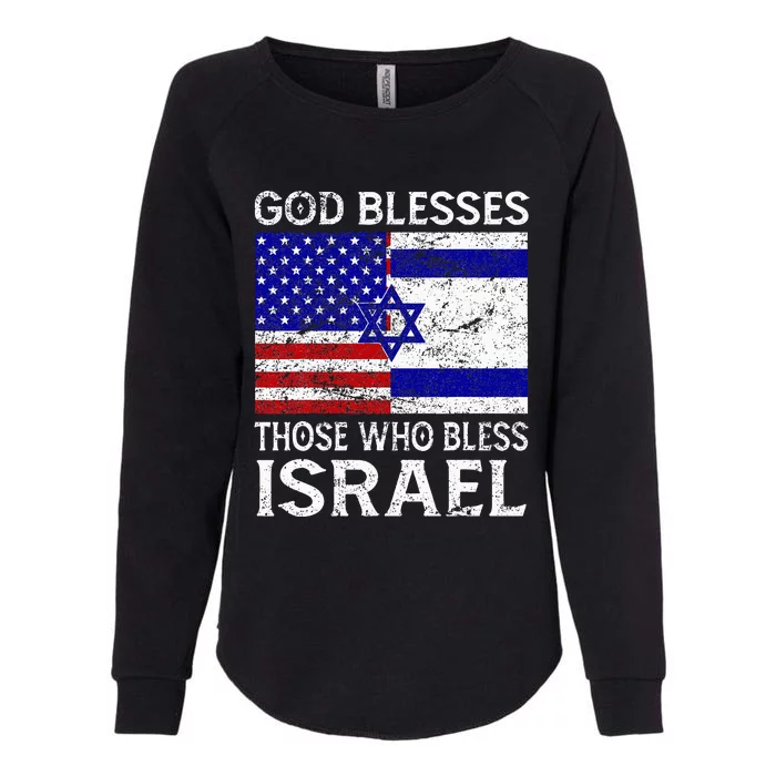 God Blesses Those Who Bless Israel Usa Flag Israeli Flag Womens California Wash Sweatshirt