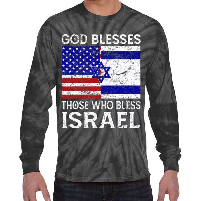 God Blesses Those Who Bless Israel Usa Flag Israeli Flag Tie-Dye Long Sleeve Shirt