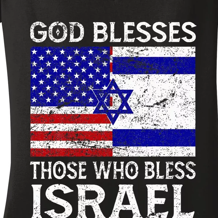 God Blesses Those Who Bless Israel Usa Flag Israeli Flag Women's V-Neck T-Shirt