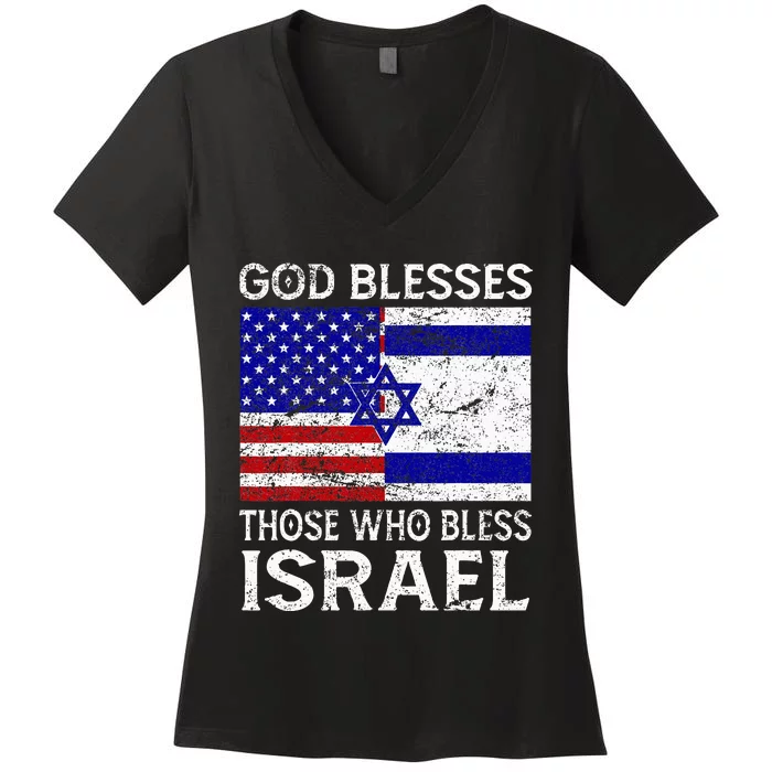 God Blesses Those Who Bless Israel Usa Flag Israeli Flag Women's V-Neck T-Shirt