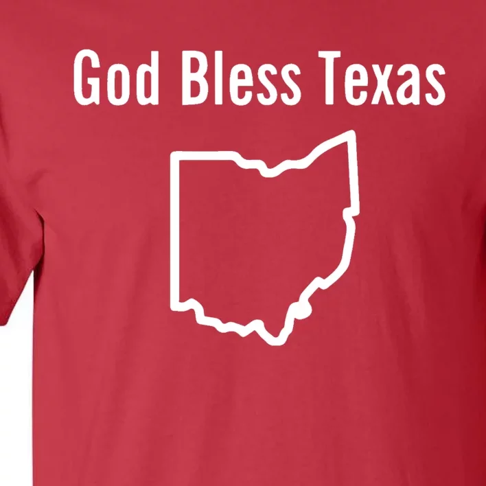 God Bless Texas Ohio Tall T-Shirt