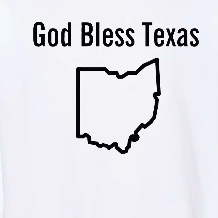 God Bless Texas Ohio Garment-Dyed Sweatshirt