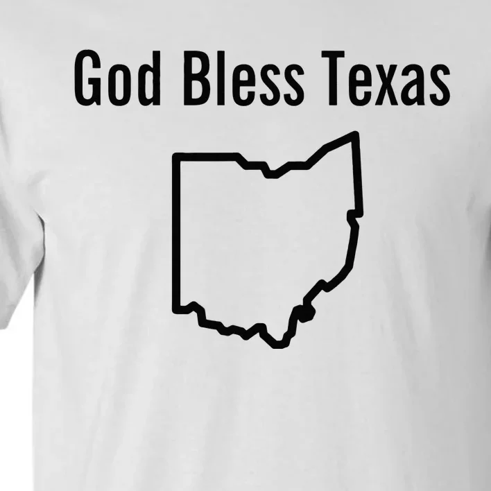 God Bless Texas Ohio Tall T-Shirt