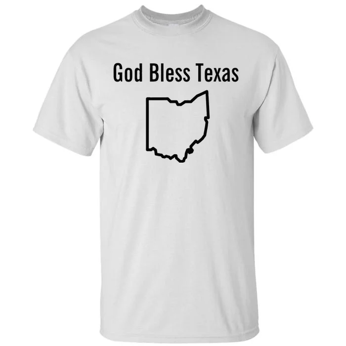 God Bless Texas Ohio Tall T-Shirt