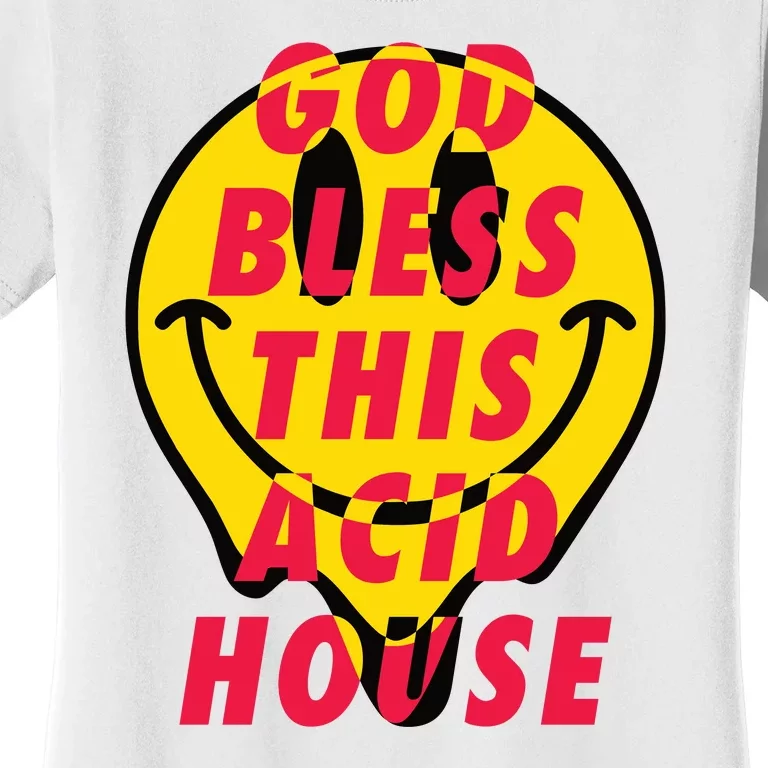 God Bless This Acid House Women's T-Shirt