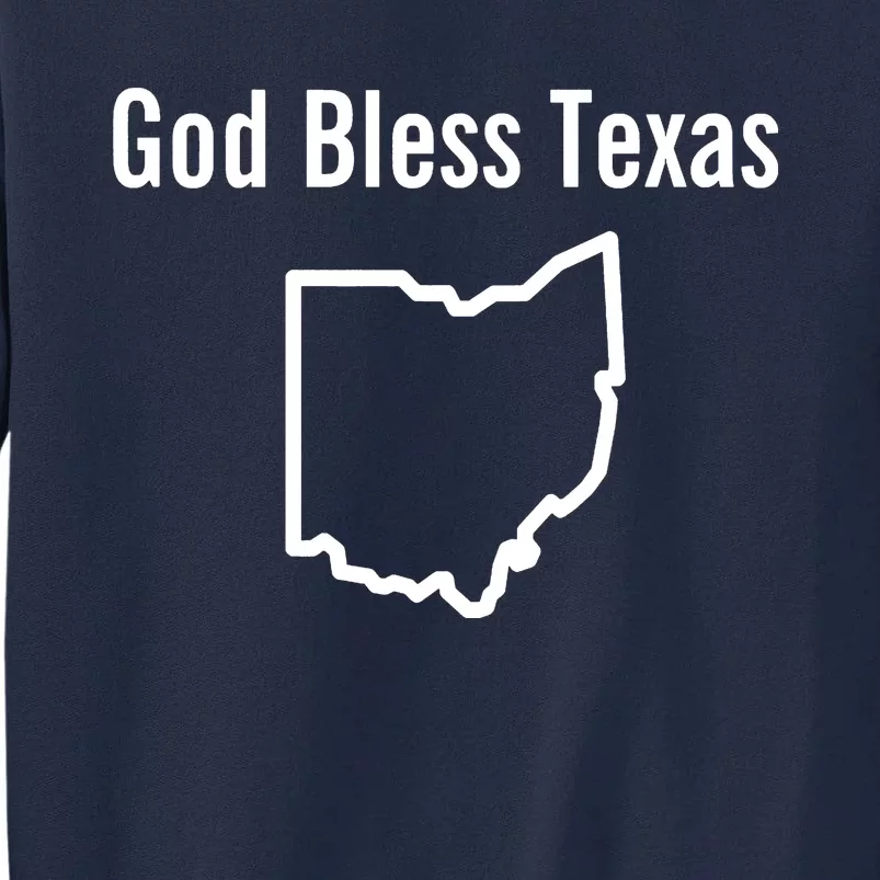 God Bless Texas Ohio Tall Sweatshirt