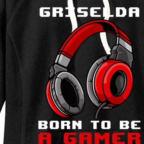 Griselda Born To Be A Gamer Personalized Gift Women's Fleece Hoodie