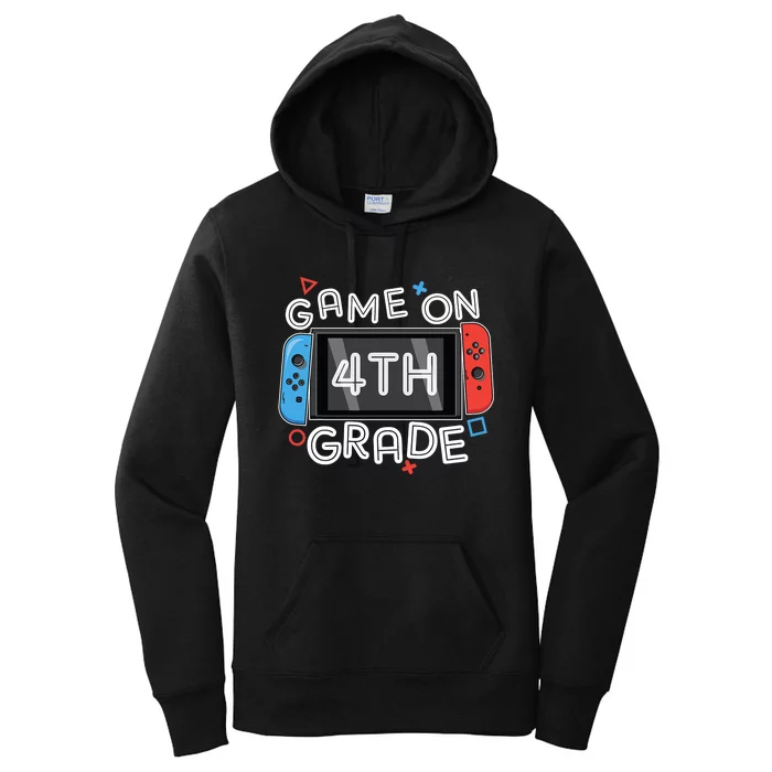 Gamer Back To School Funny Game On 4th Grade Kids Boy Women's Pullover Hoodie