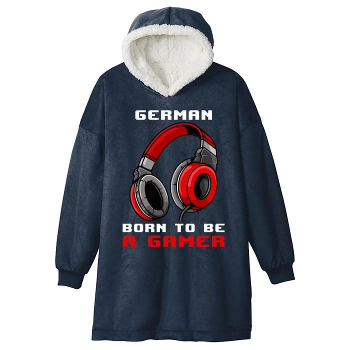 Ger Born To Be A Gamer Personalized Gift Hooded Wearable Blanket