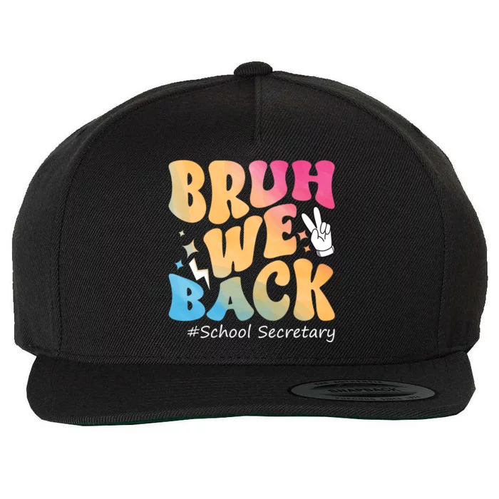 Groovy Back To School Bruh We Back School Secretary Wool Snapback Cap