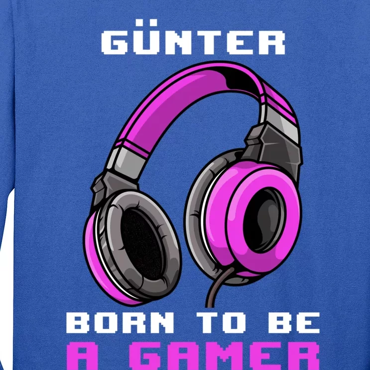 Günter Born To Be A Gamer Personalized Funny Gift Long Sleeve Shirt