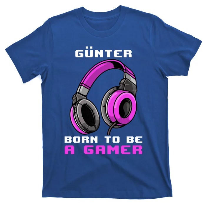 Günter Born To Be A Gamer Personalized Funny Gift T-Shirt