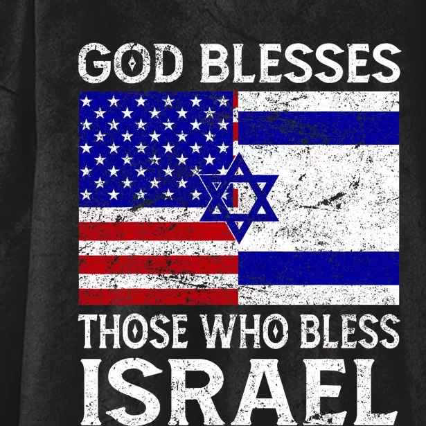 God Blesses Those Who Bless Israel Usa Flag Israeli Flag Hooded Wearable Blanket