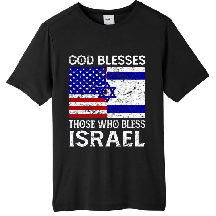 God Blesses Those Who Bless Israel Usa Flag Israeli Flag ChromaSoft Performance T-Shirt