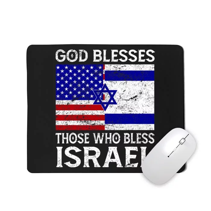 God Blesses Those Who Bless Israel Usa Flag Israeli Flag Mousepad