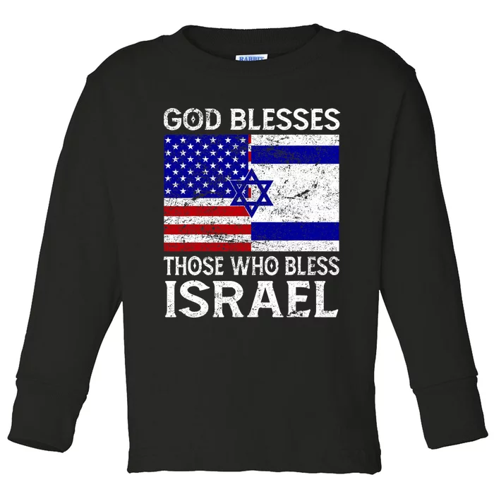 God Blesses Those Who Bless Israel Usa Flag Israeli Flag Toddler Long Sleeve Shirt