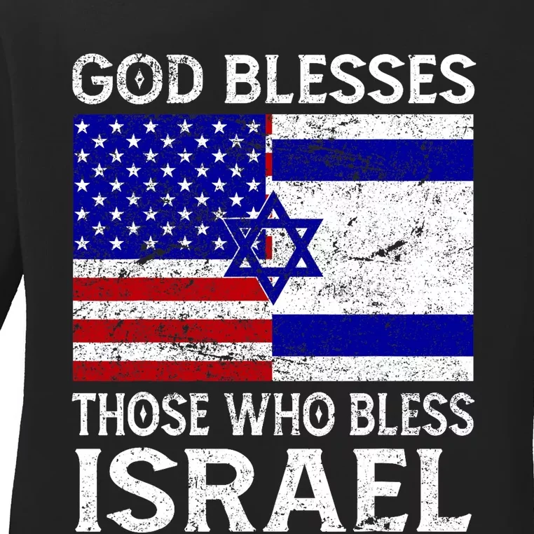 God Blesses Those Who Bless Israel Usa Flag Israeli Flag Ladies Long Sleeve Shirt