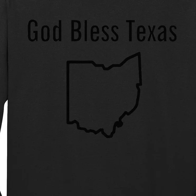 God Bless Texas Ohio Tall Long Sleeve T-Shirt