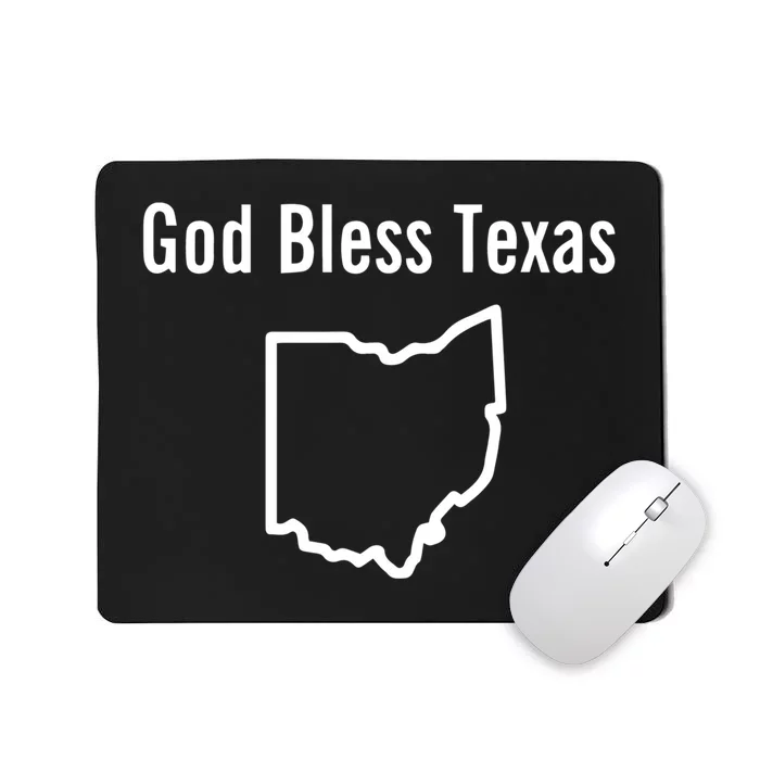 God Bless Texas Ohio Mousepad