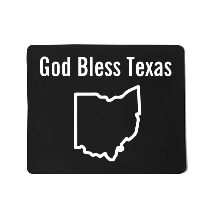 God Bless Texas Ohio Mousepad