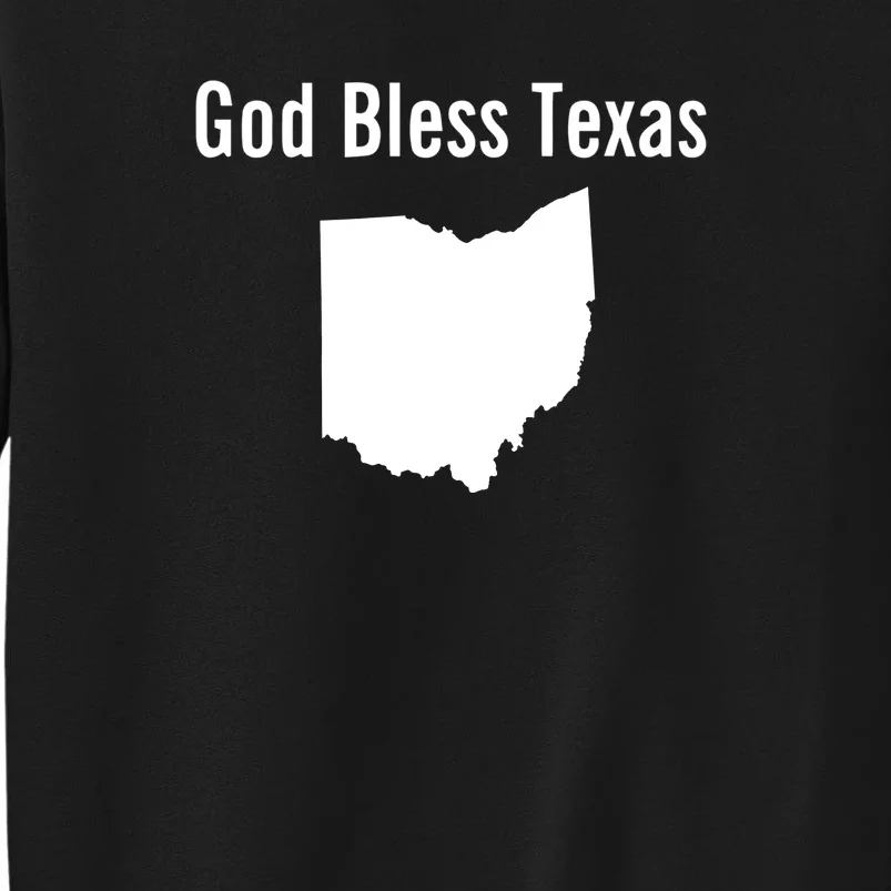 God Bless Texas Ohio Tall Sweatshirt