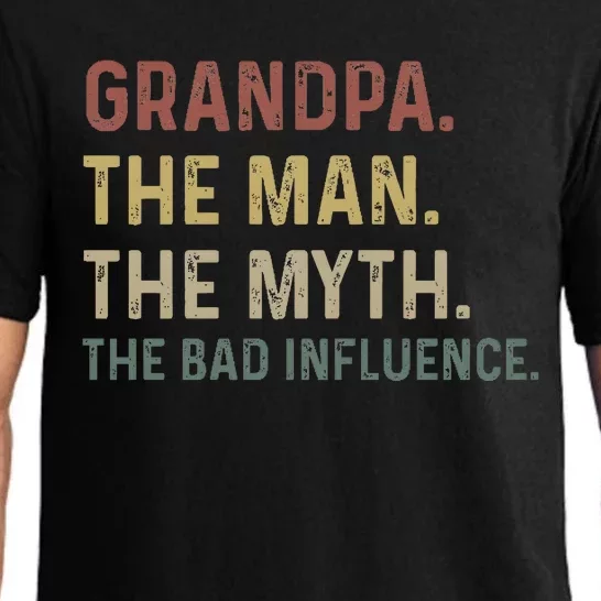 Grandpa Birthday The Man The Myth The Bad Influence Pajama Set