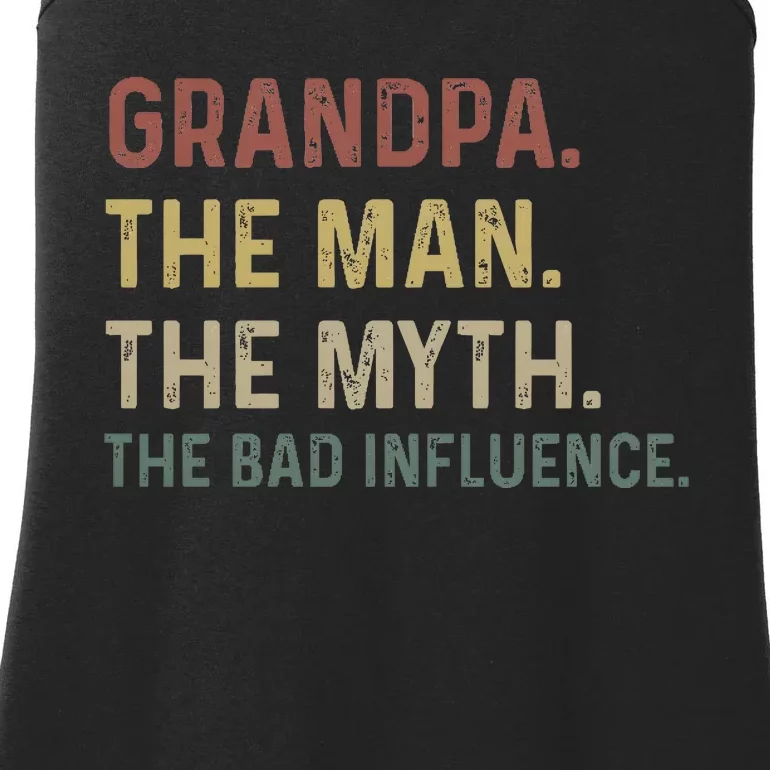 Grandpa Birthday The Man The Myth The Bad Influence Ladies Essential Tank