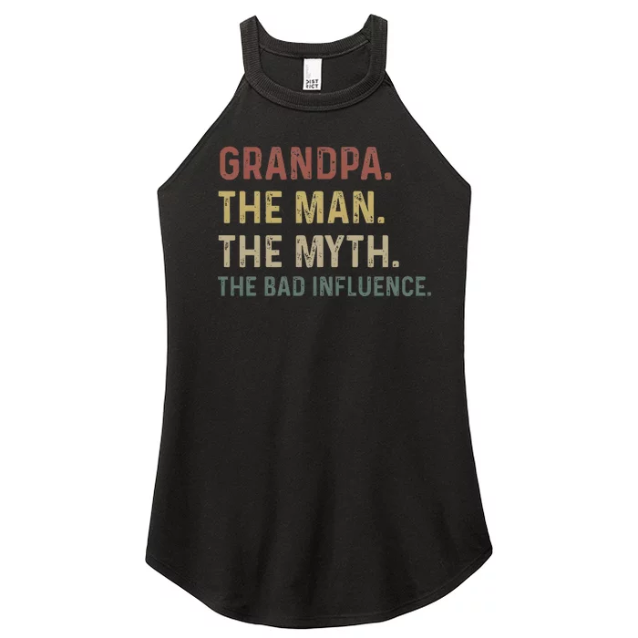 Grandpa Birthday The Man The Myth The Bad Influence Women’s Perfect Tri Rocker Tank